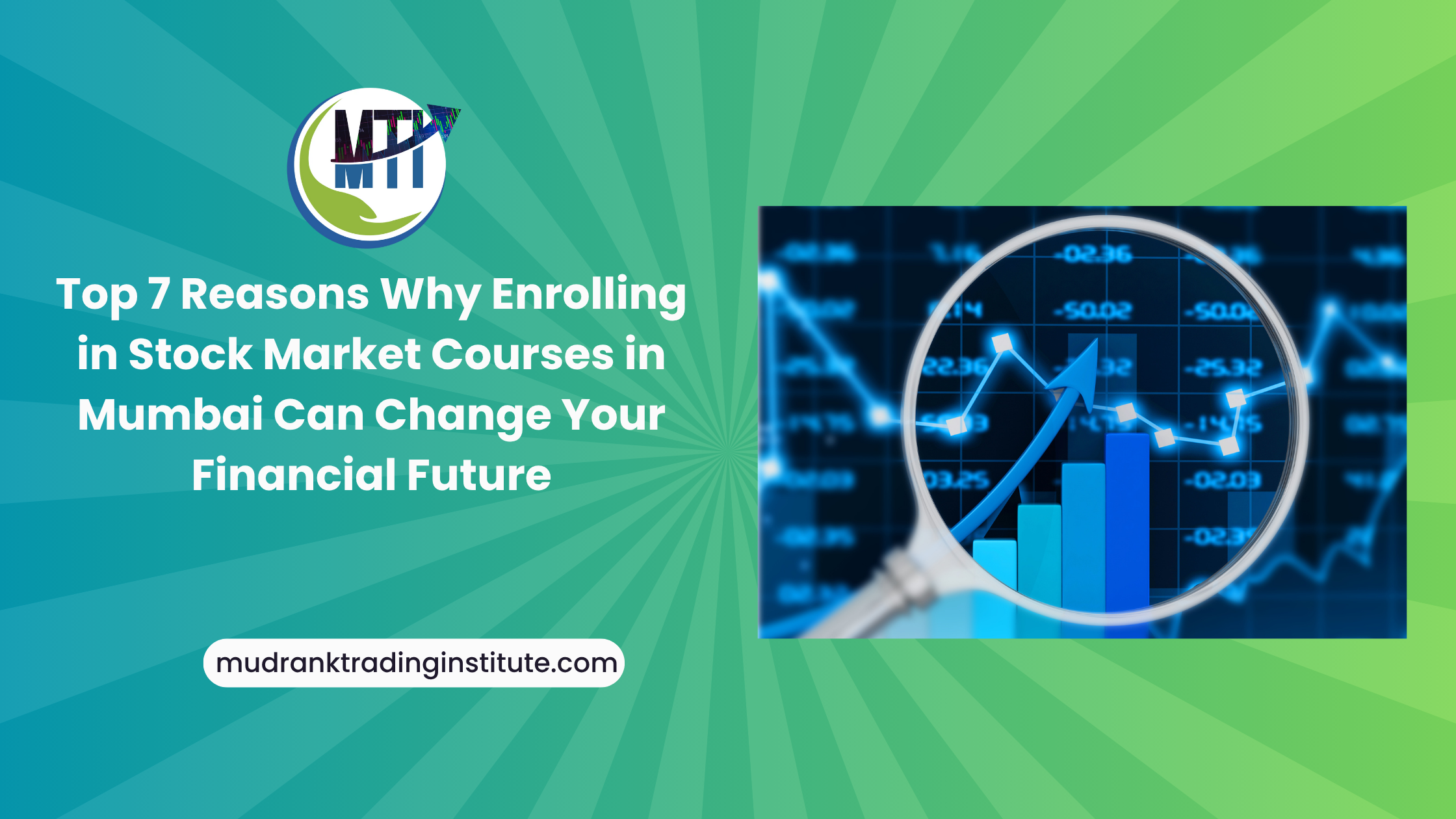 Top 7 Reasons Why Enrolling in Stock Market Courses in Mumbai Can Change Your Financial Future