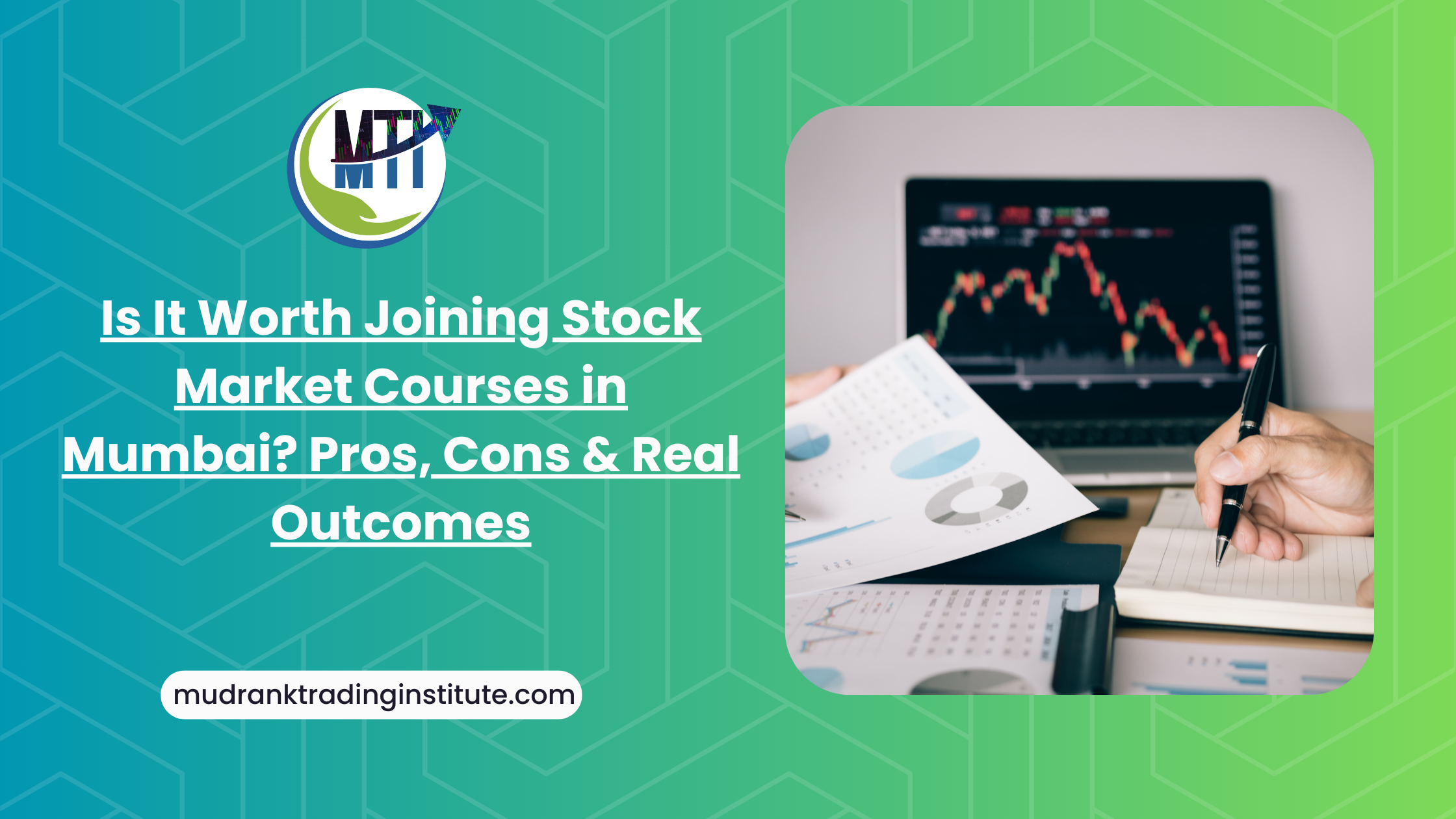 Is It Worth Joining Stock Market Courses in Mumbai? Pros, Cons & Real Outcomes