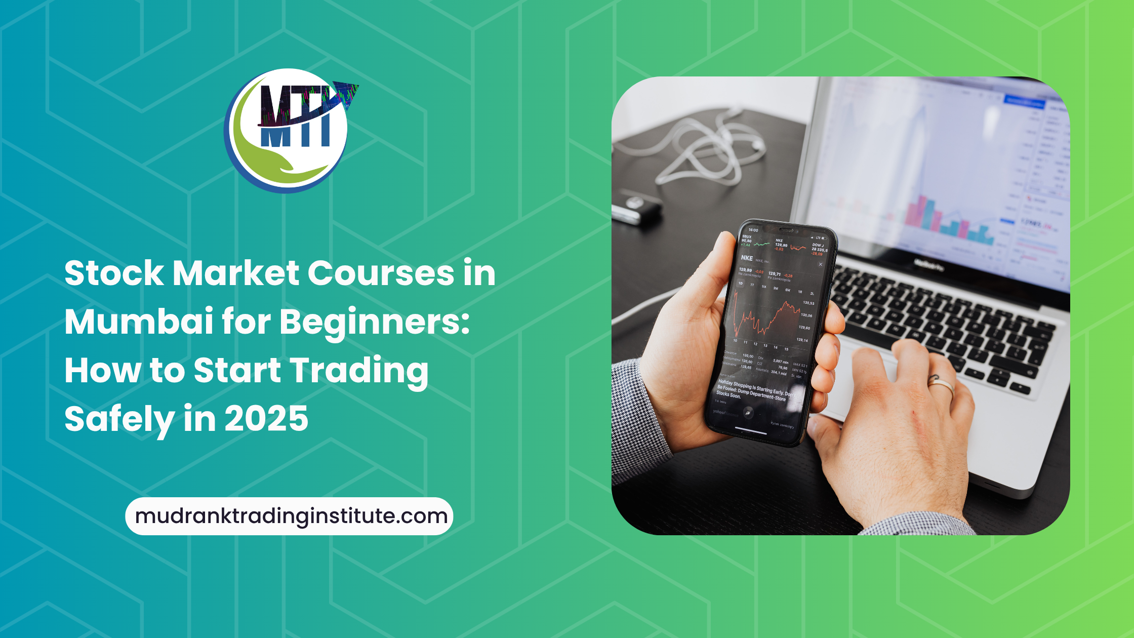 Stock Market Courses in Mumbai for Beginners: How to Start Trading Safely in 2025