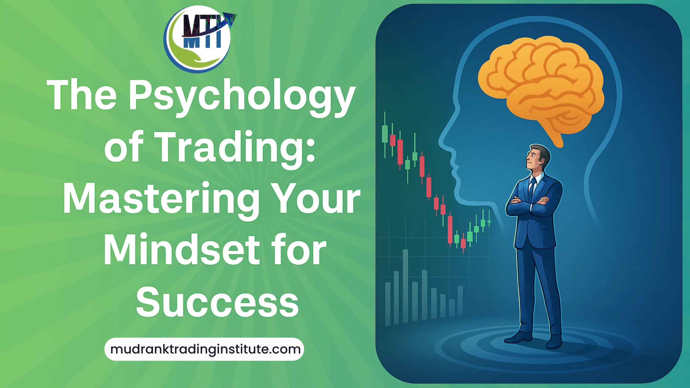 The Psychology of Trading Mastering Your Mindset for Success